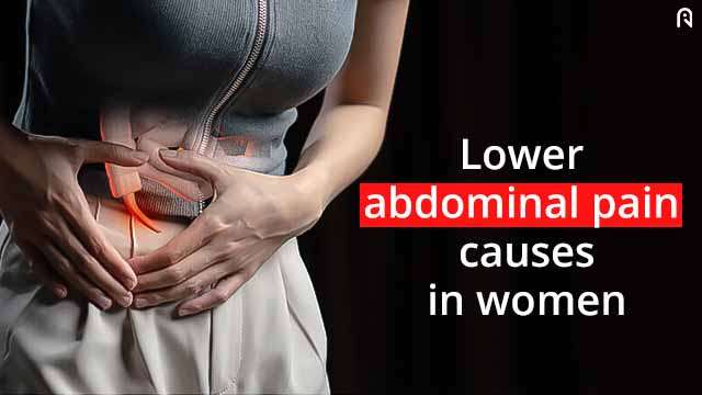 Lower Abdominal Pain Causes in Women